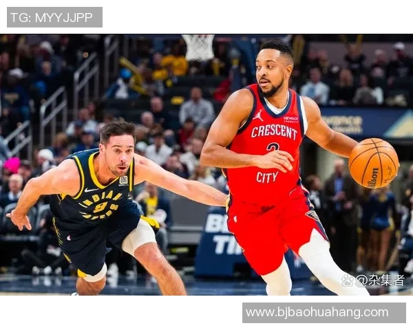 鹈鹕与步行者精彩对决全场录像回放分析与精彩瞬间集锦