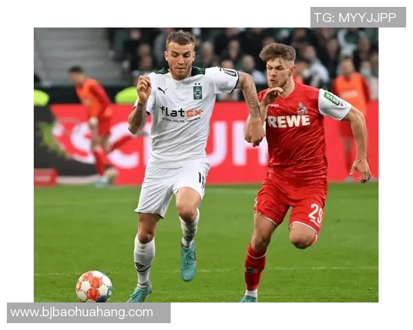 门兴与科隆实力对比分析谁能在德甲赛场更胜一筹